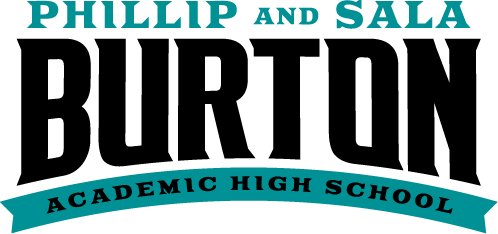 Phillip & Sala Burton Academic High School, in words only