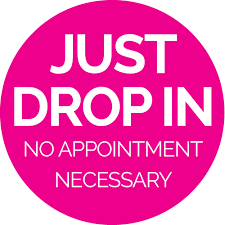 Drop In No Appointment Necessary