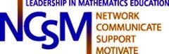 Leadership in Math Education: Network, communicate, support, and motivate (NCSM)