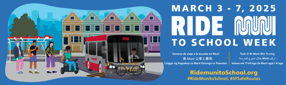 Colorful Ride Muni to School Week banner with the dates March 3-7, 2025. 