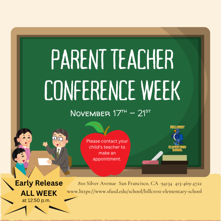 Parent Teacher Conference Week November 17th through November 21st