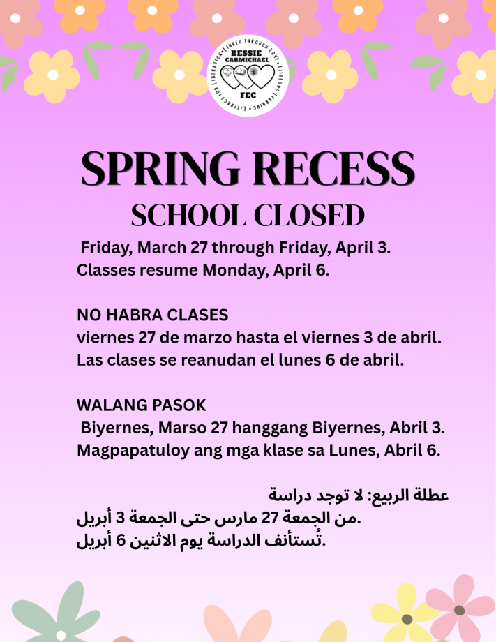 Spring Recess - School Closed from Friday, March 27th to Friday, April 3rd, 2026