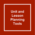 Unit and Lesson planning tools