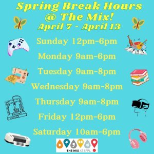 Extended Spring Break Hours at The Mix at San Francisco Public Library ...