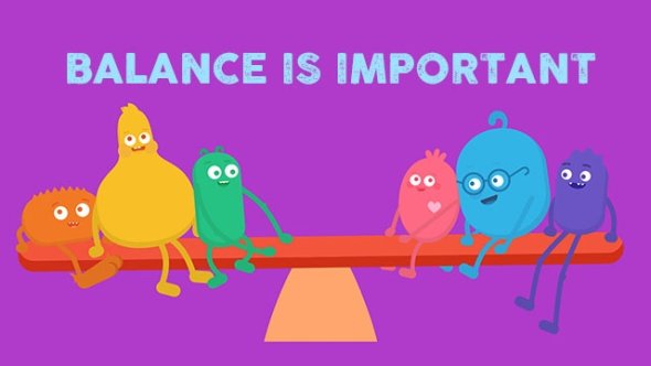 drawn figures balancing on a seesaw with overhead text "Balance is Important"