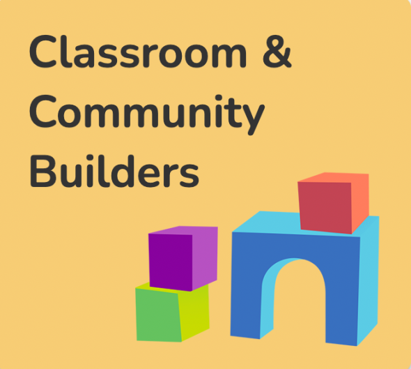 Classroom & Community Builders