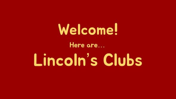 Lincoln's Clubs