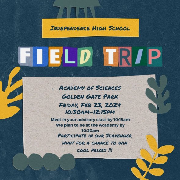 A flyer about a fieldtrip to the Academy of Sciences