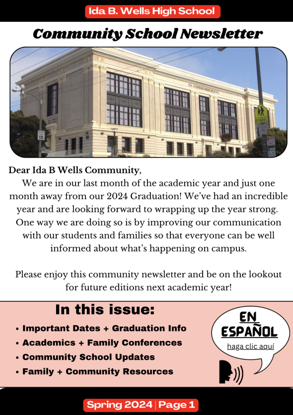 Cover page of Ida B Wells High School Community School Newsletter. There first half contains an image of our school building with text welcoming families to our new newsletter. The bottom half of the image shares table of contents: important dates, graduation info, academic and community school updates, and lastly family and community resources. 