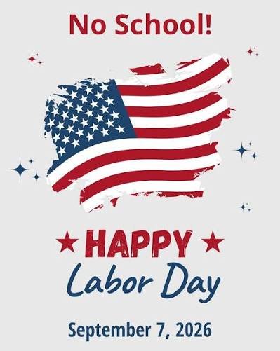 No School September 7th due to the Labor Day Holiday