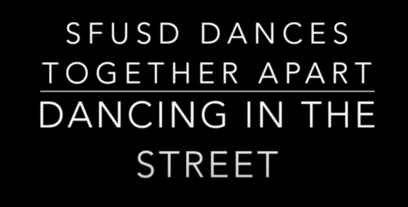 Title of Video-SFUSD Dances Together, Apart