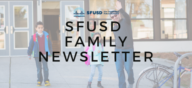 SFUSD Family Newsletter January 2022 banner with stock photo of SFUSD family in front of school