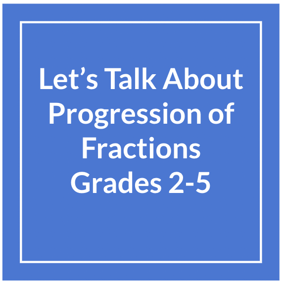 Let's talk about progression of fractions graades 2-5