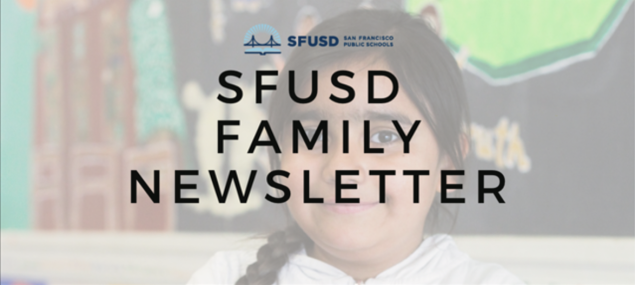 Stock image of student with text overlay saying SFUSD Family Newsletter