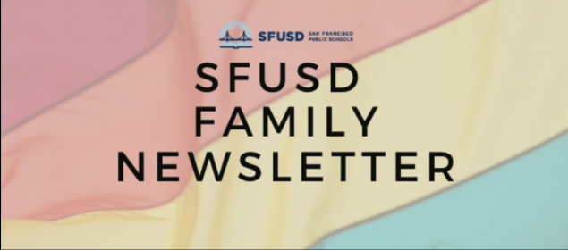 April 2023 SFUSD Family Newsletter banner with background of LGBT Pride flag