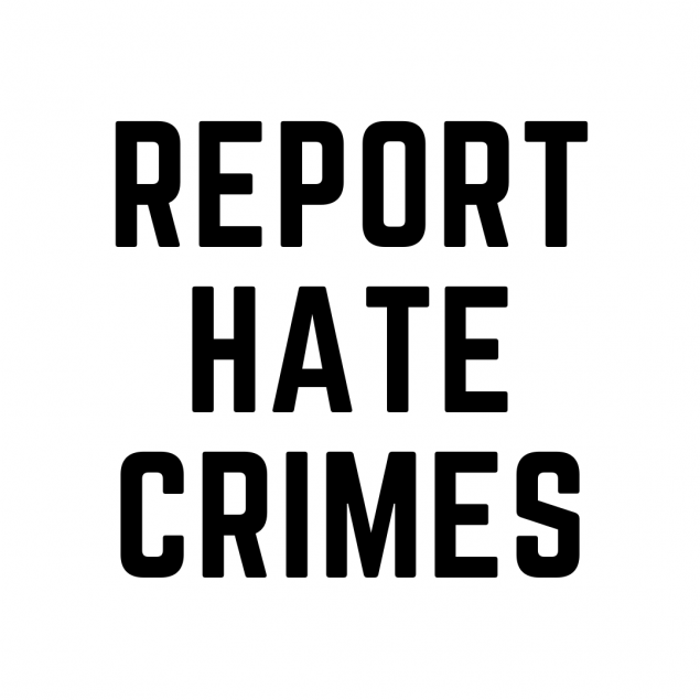 Image reads: Report Hate Crimes