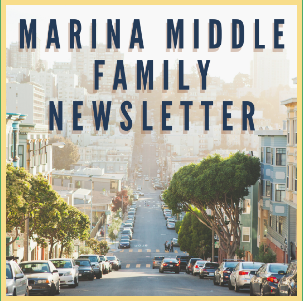 Image of San Francisco street with text "Marina Middle Family Newsletter"