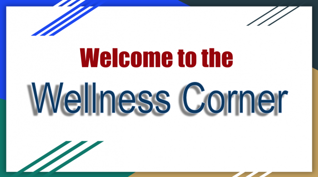 Image that states welcome to the wellness corner. 