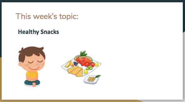 Slide introducing the topic of healthy snacks. Cartoon boy sitting and meditating and a plate of cut up fruits and crackers next to him. 