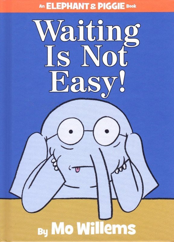 Waiting Is Not Easy Cover